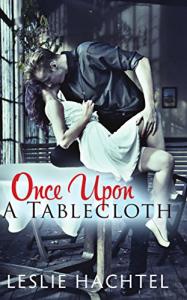 Once Upon a Tablecloth