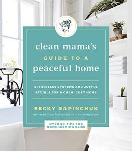 Peaceful Home: Simple Systems for Cozy Living