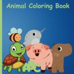Cute Animal Coloring Book for chidren: Educational coloring pages in alphabetical order for preschool children