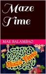 Maze Time