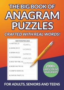 The Big Book of Anagram Puzzles: 2048 Anagram Puzzles Crafted With Real Words, Fun Themed Challenges for Any Puzzle Lover; For Adults, Seniors and Teens (The Puzzle Book GIANTS of Amazon)