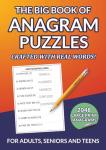 The Big Book of Anagram Puzzles: 2048 Anagram Puzzles Crafted With Real Words, Fun Themed Challenges for Any Puzzle Lover; For Adults, Seniors and Teens (The Puzzle Book GIANTS of Amazon)