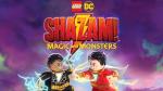 LEGO DC Shazam: Magic and Monsters!