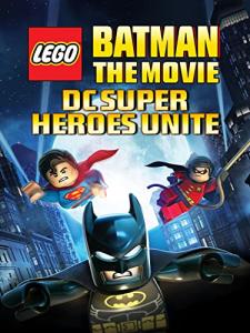 Lego: Batman the Movie: DC Super Heroes Unite