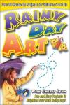 Rainy Day Art: Hands-On Craft Projects for Children 5 and Up by Jumby Bay Studios