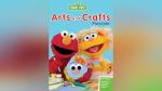 Sesame Street: Arts and Crafts Playdate