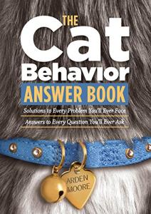 Cat Behavior Answer Book: Solutions for Feline Issues