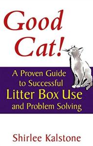 Good Cat!: Guide to Happy Litter Box Use