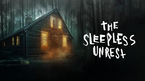 The Sleepless Unrest