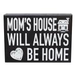 Mom’s House Sign | Gift for Mom | Home is Where Mom Is | Mother’s Day Decor