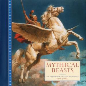 Mythical Beasts: A Collection of Stories and Poems