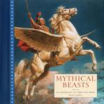 Mythical Beasts: A Collection of Stories and Poems
