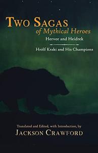 Mythical Heroes: Hervor, Heidrek & Hrólf's Champions
