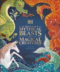 Mythical Beasts and Magical Creatures Book