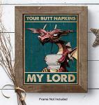 Your Butt Napkins, My Lord - Dragon Wall Art