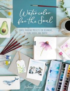 Watercolor Projects for Beginners: Calm and Inspire