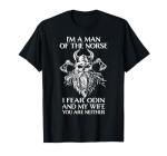 Northern Man Odin & Wife Fear T-Shirt