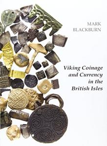 Viking Coinage and Currency in the British Isles - BNS SP7
