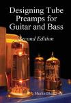 Tube Preamps for Guitar and Bass, 2nd Edition