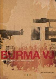 Burma VJ: Insights from a Closed Country