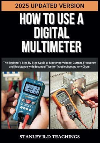 Digital Multimeter Guide: Master Voltage, Current, Resistance