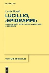 Lucillio "Epigrammi": Critical Text and Commentary