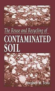 Reuse and Recycling of Contaminated Soil Book