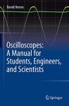 Oscilloscope Manual for Students and Engineers