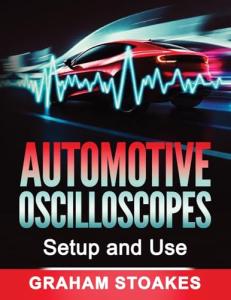 How to Set Up and Use Automotive Oscilloscopes