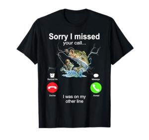 On My Other Line Fishing T-Shirt