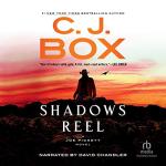 Shadows Reel: Joe Pickett, Book 22
