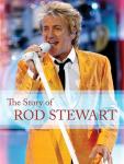 The Story of Rod Stewart