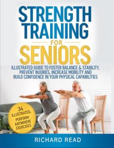Strength Training for Seniors: Boost Balance and Mobility