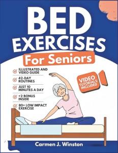 Bed Exercises for Seniors: Easy Workouts Guide