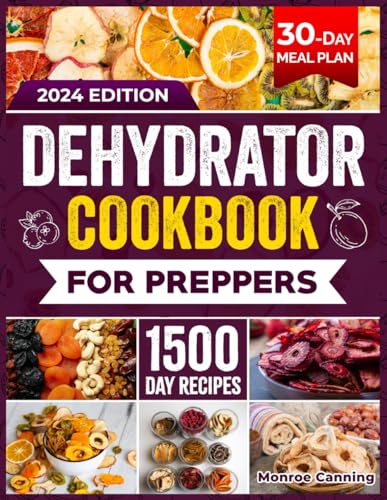 1500 Days of Easy and Tasty Dehydrator Cookbook