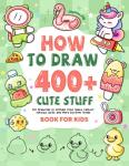 400+ Cute Drawings: Fun Ideas for Kids