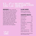 Tiki Cat Baby Mousse & Shreds, Chicken, Salmon, and Chicken Liver, High-Protein, Wet Cat Food for Kittens 4 Weeks+, 1.9 oz. Cans (Pack of 3)