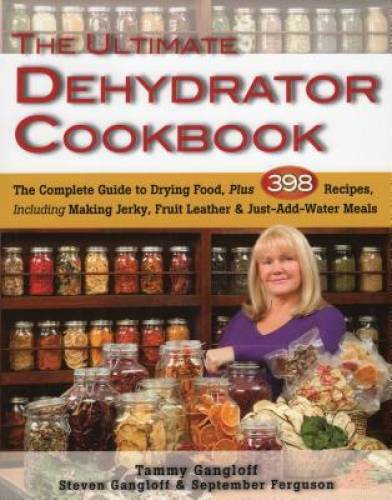 Ultimate Dehydrator Cookbook for Healthy Eating