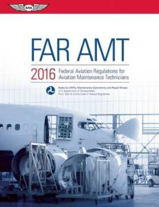FAR-AMT 2016 eBundle: FAA Regulations for Techs
