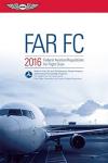 FAR-FC 2016: Flight Crew Regulations by FAA
