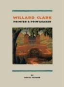 Willard Clark: Aviation Printmaker by David Farmer