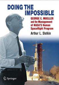 George E. Mueller: NASA's Human Spaceflight Program