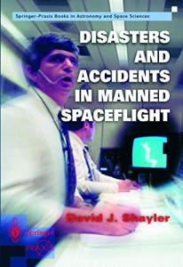 Manned Spaceflight Disasters and Accidents Guide
