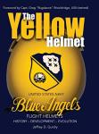 Yellow Helmet: Blue Angels Flight Helmet History