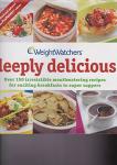Weight Watchers Delicious Recipes: Over 150 Ideas
