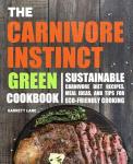 Sustainable Carnivore Diet Cookbook and Meal Ideas