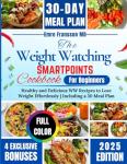 Weight Watchers SmartPoints Cookbook for Beginners