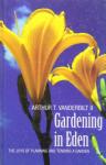 Eden Gardening: Enjoy Planning and Tending Your Garden