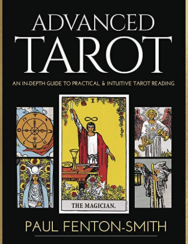 Advanced Tarot Guide for Intuitive Readings