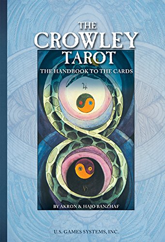The Crowley Tarot: Handbook to Unveiling Card Meanings